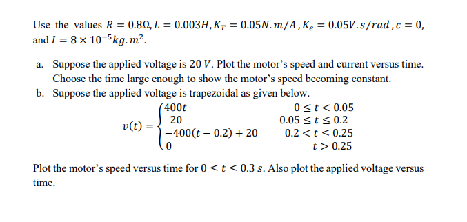 Solved The Equations For An Armature-controlled Dc Motor Are | Chegg.com