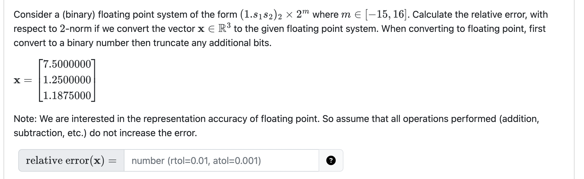 Solved Consider a (binary) ﻿floating point system of the | Chegg.com