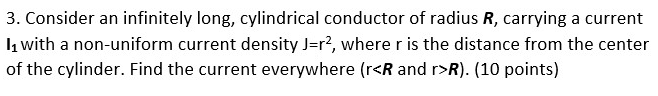 Solved 3. Consider An Infinitely Long, Cylindrical Conductor | Chegg.com