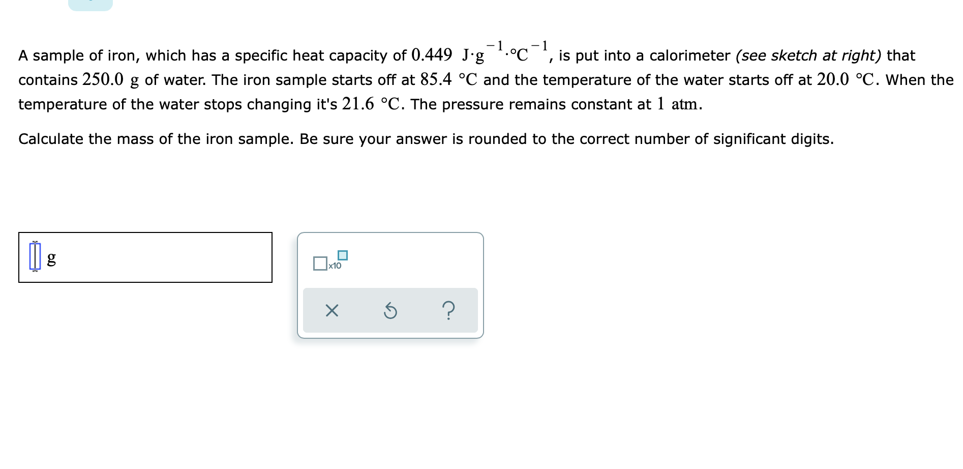 Solved A sample of iron, which has a specific heat capacity