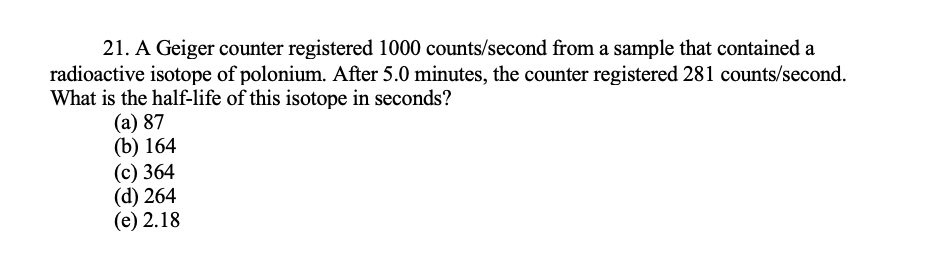 Solved 21. A Geiger counter registered 1000 counts/second | Chegg.com