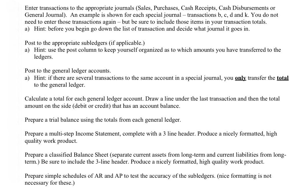 Solved Enter transactions to the appropriate journals | Chegg.com