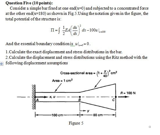 Solved Question Five (10 points): Consider a simple bar | Chegg.com