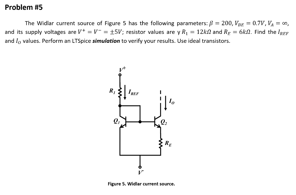 Solved Problem 5 The Widlar Current Source Of Figure 5 H Chegg Com