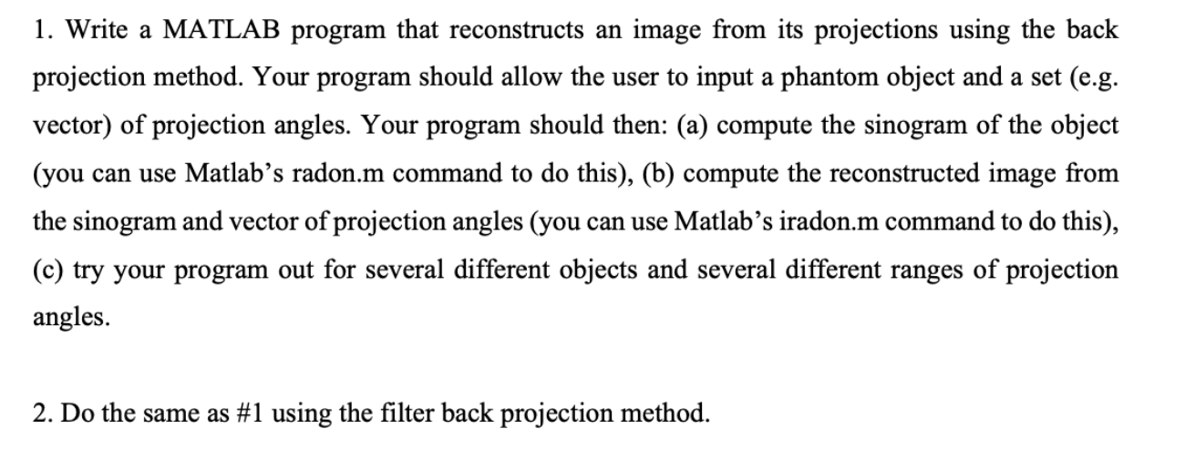 1. Write a MATLAB program that reconstructs an image | Chegg.com