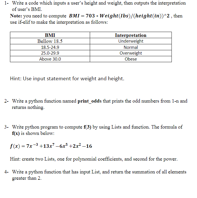 Solved 1- Write a code which inputs a user's height and | Chegg.com