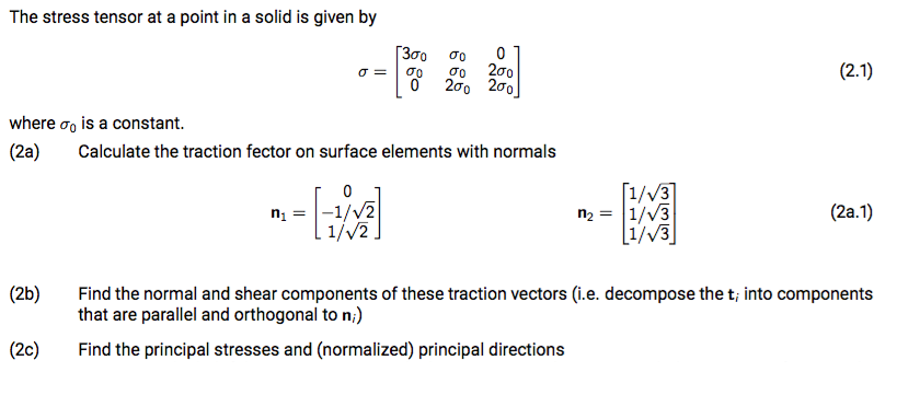 Solved The stress tensor at a point in a solid is given by | Chegg.com