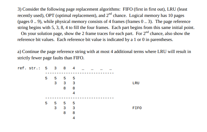 Solved 3) Consider the following page replacement | Chegg.com