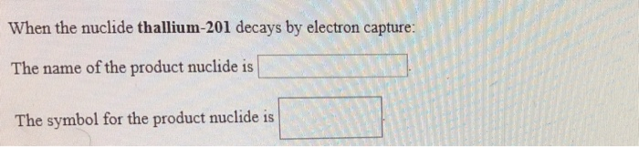 What Is Thallium 201 Decay