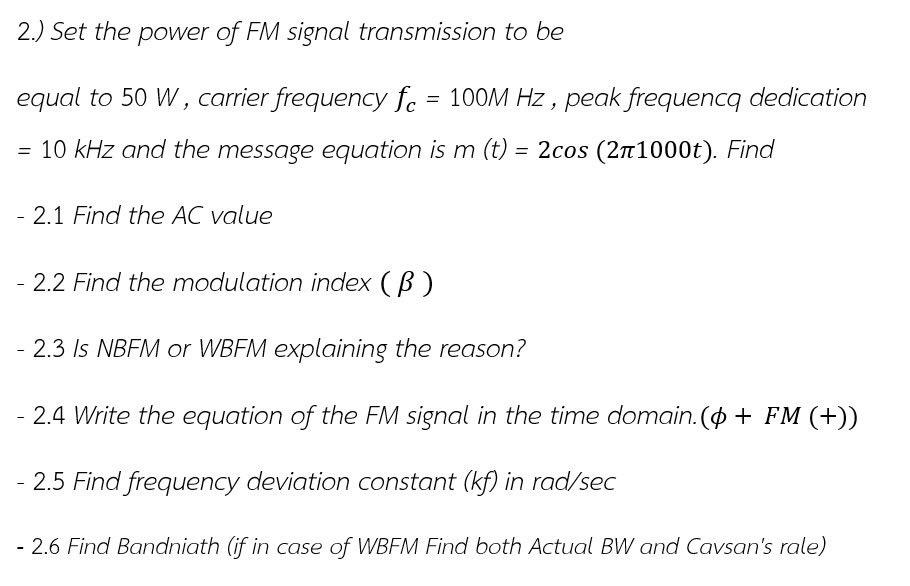 Solved 2.) Set the power of FM signal transmission to be