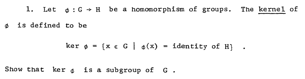 Solved 1. Let ϕ:G→H be a homomorphism of groups. The kerne 1 | Chegg.com