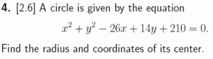 Solved 4. (2.6] A circle is given by the equation x2 + y2 – | Chegg.com
