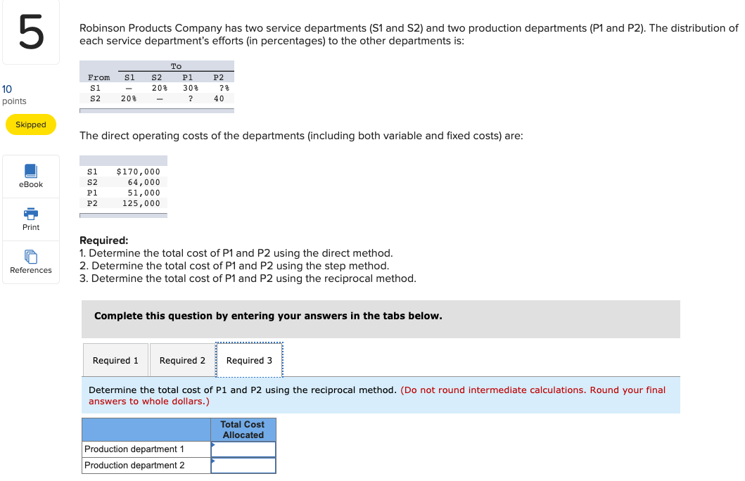 Solved Robinson Products Company has two service departments