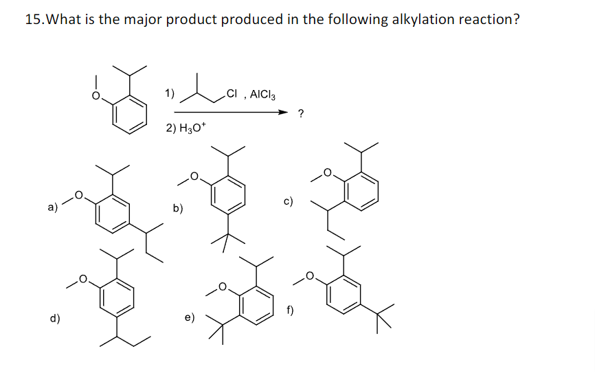 Solved 15. What is the major product produced in the | Chegg.com