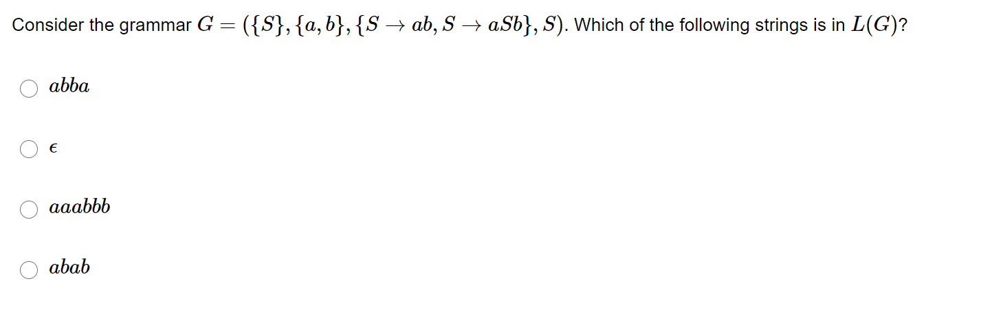 Solved Consider The Grammar G = ({S}, {a,b},{S → Ab, S → | Chegg.com