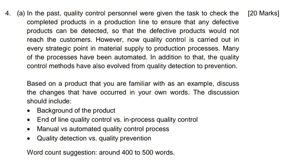 Solved [20 Marks] 4. (a) In the past, quality control | Chegg.com