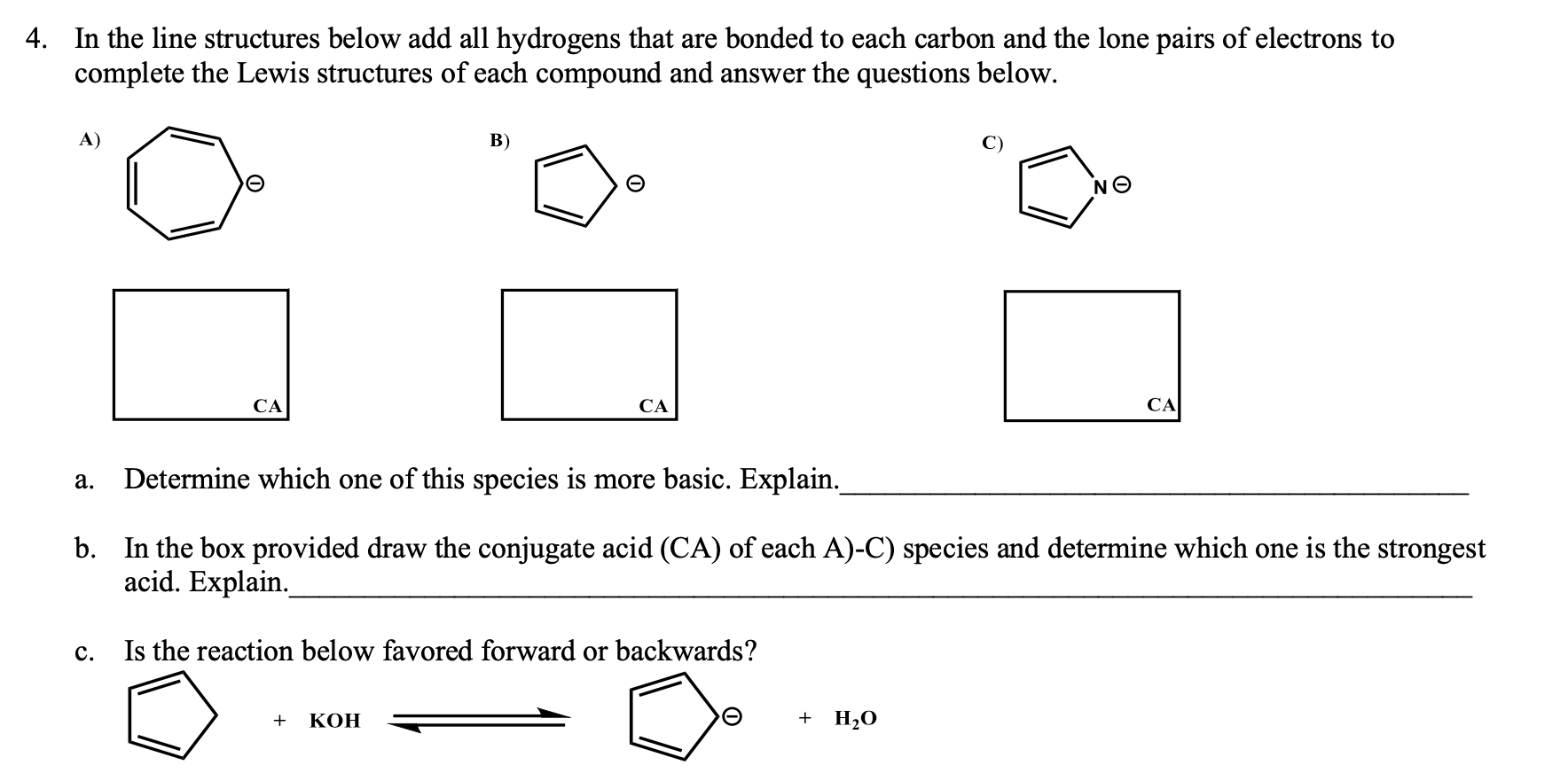 Solved In the line structures below add all hydrogens that | Chegg.com