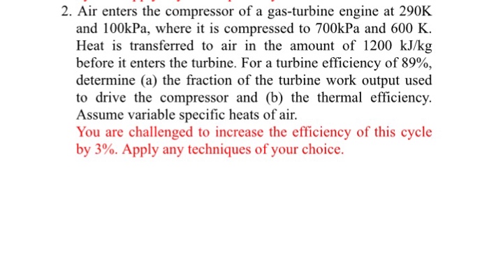 Solved Air Enters The Compressor Of A Gas-turbine Engine At | Chegg.com