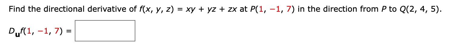 Solved Find The Directional Derivative Of F X Y Z Xy Yz Zx