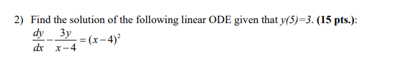Solved 2) Find the solution of the following linear ODE | Chegg.com