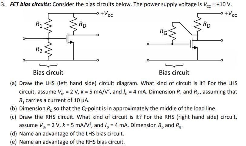 Solved 3. FET bias circuits: Consider the bias circuits | Chegg.com