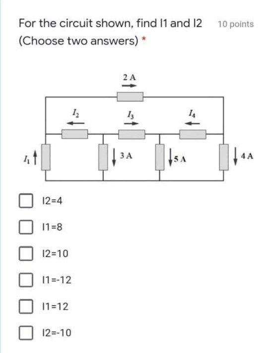 Solved 10 points For the circuit shown, find 11 and 12 | Chegg.com