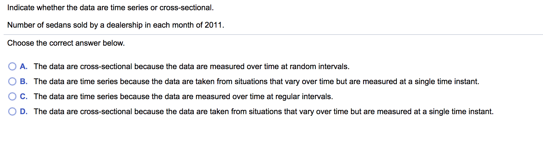 Solved Indicate whether the data are time series or | Chegg.com