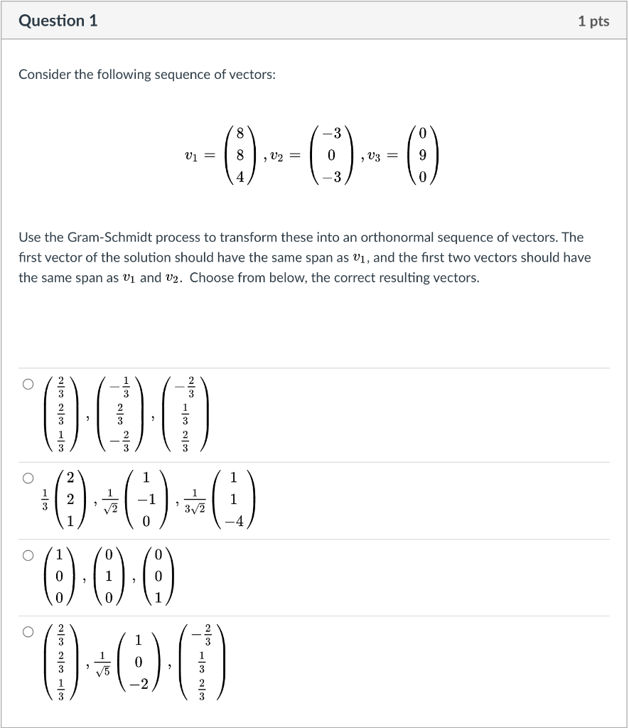 Solved Question 1 1 pts Consider the following sequence of | Chegg.com