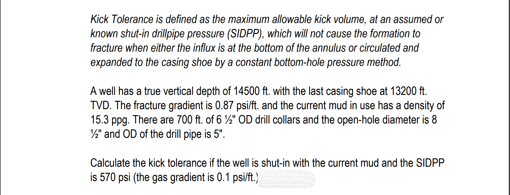 Kick Tolerance Calculation Solved Kick Tolerance is defined as the maximum allowable | Chegg.com