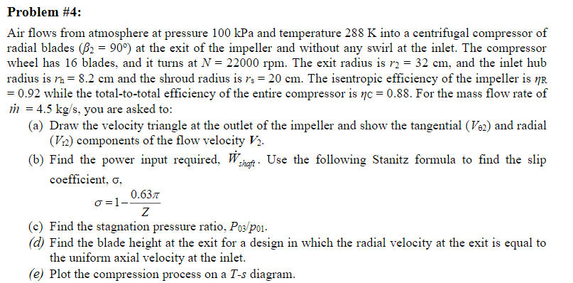 Solved Problem #4: Air flows from atmosphere at pressure 100 | Chegg.com