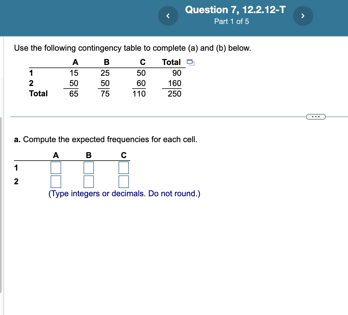 Solved Use The Following Contingency Table To Complete A 5695