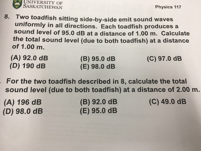 Solved UNIVERSITY OF SASKATCHEWAN Physics 117 Two toadfish | Chegg.com