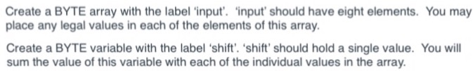 Solved Create a BYTE array with the label 'input. 'input | Chegg.com