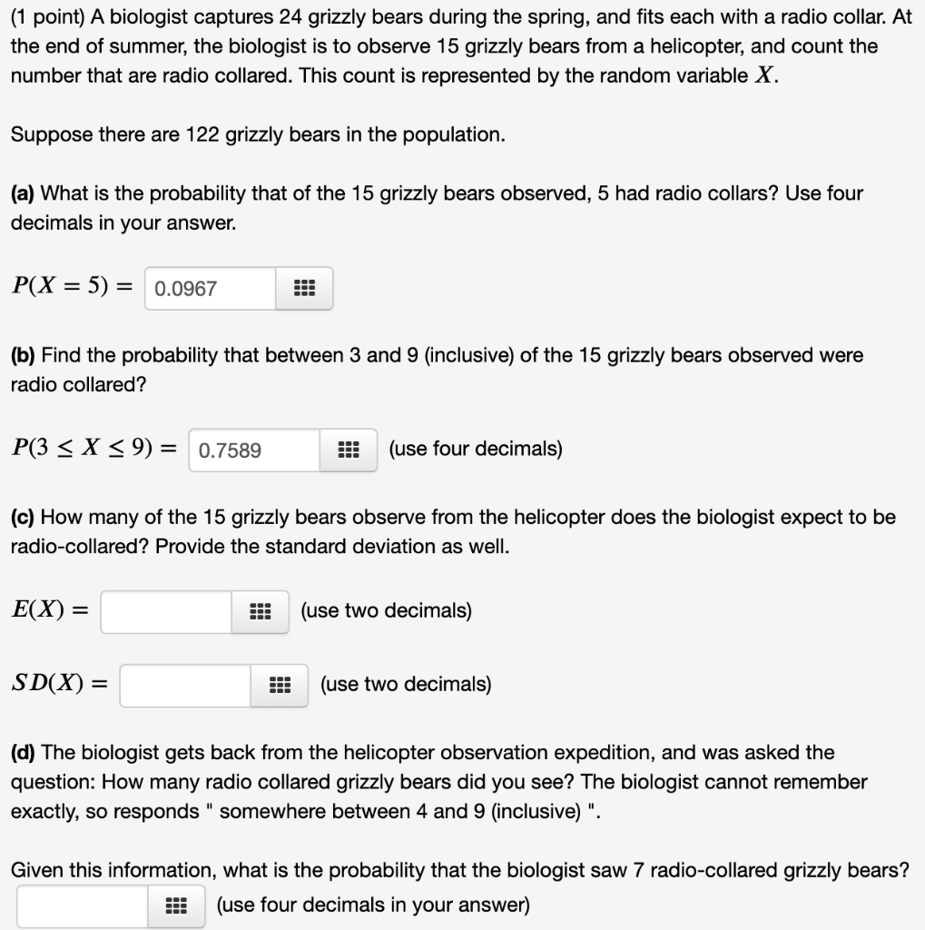 Solved (1 point) A biologist captures 24 grizzly bears | Chegg.com