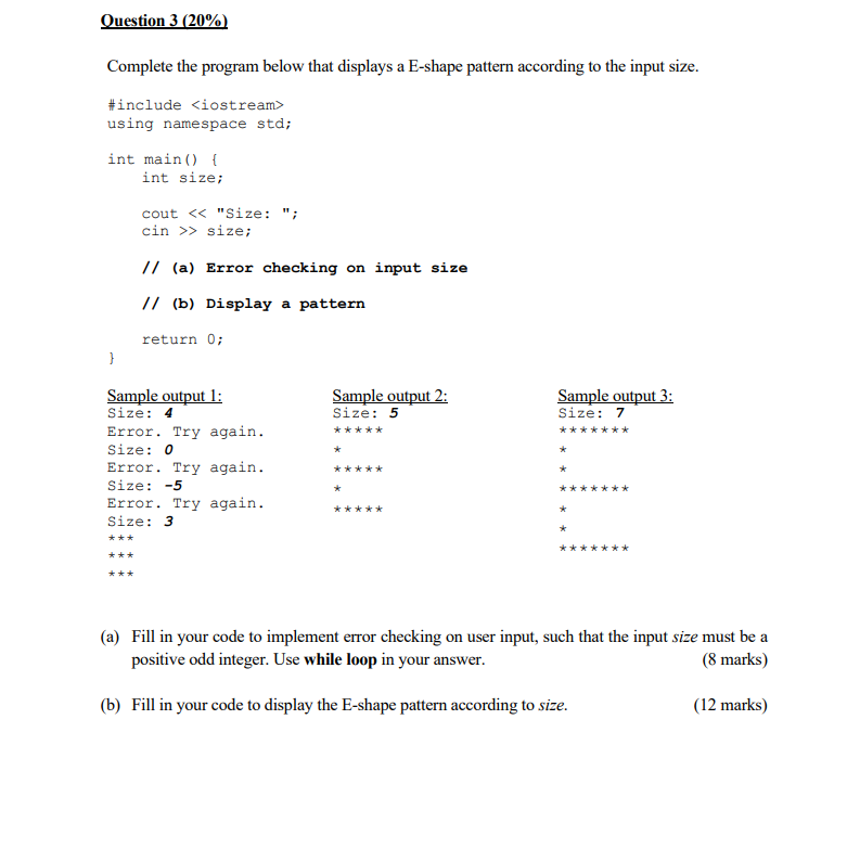 Solved Question 3 (20%) Complete the program below that | Chegg.com