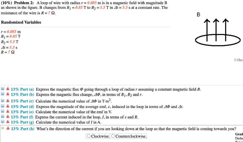 Solved (10%) Problem 2: A Loop Of Wire With Radius R = 0.085 | Chegg.com