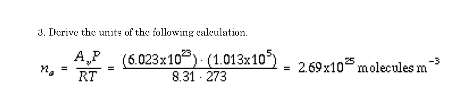 Solved 3. Derive the units of the following calculation. | Chegg.com