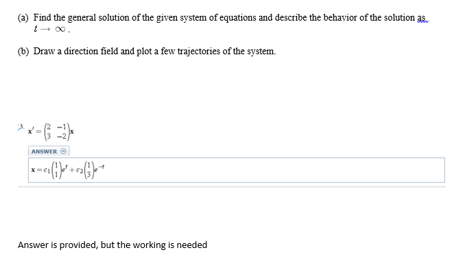Solved (a) Find the general solution of the given system of | Chegg.com