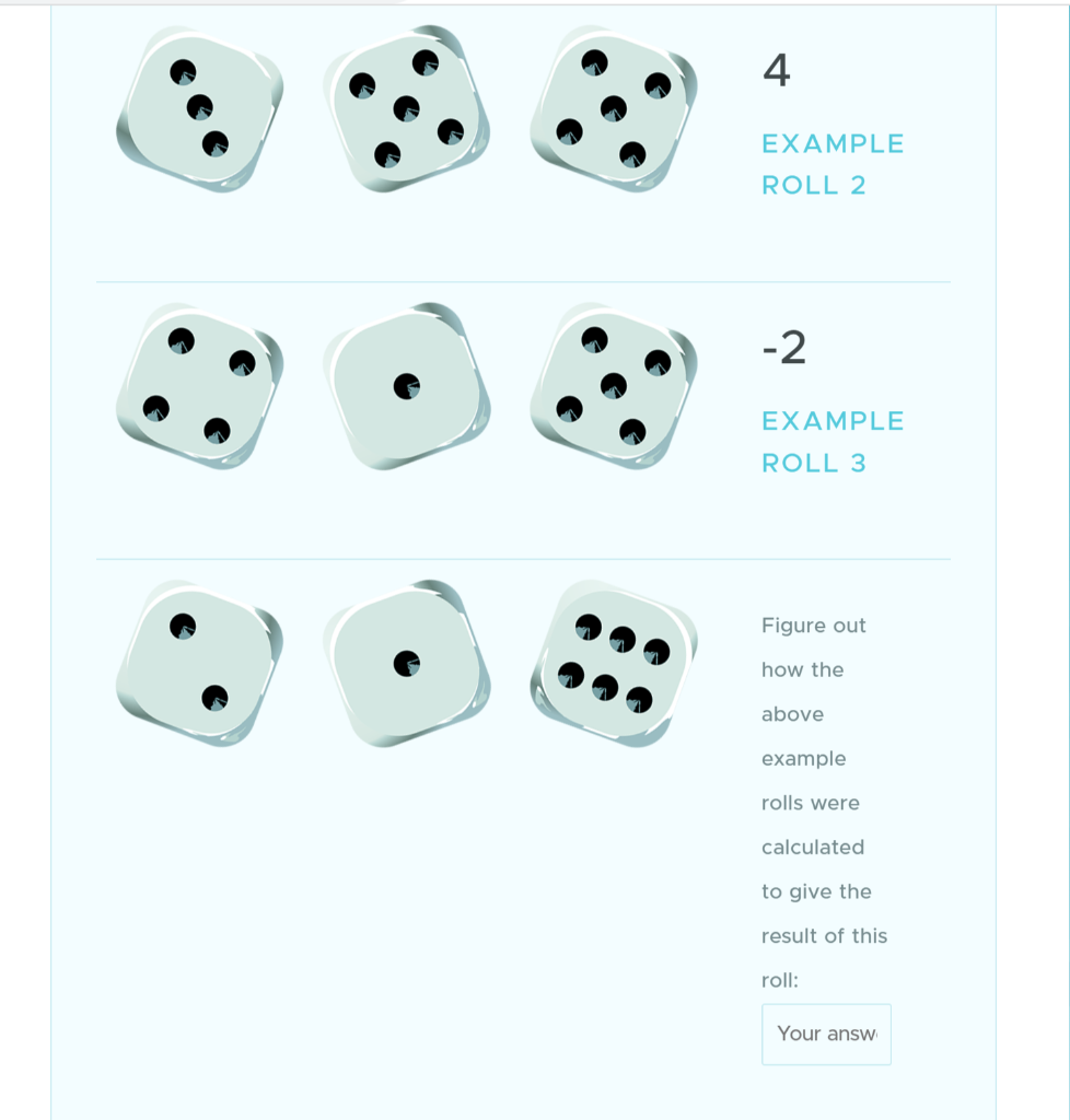 Figure out
how the
above
example
rolls were
calculated
to give the
result of this
roll:
Your answ