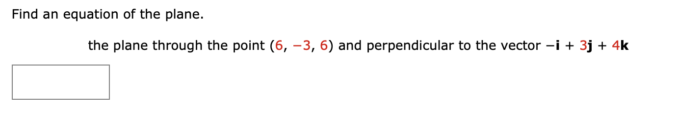 Solved Find an equation of the plane. the plane through the | Chegg.com