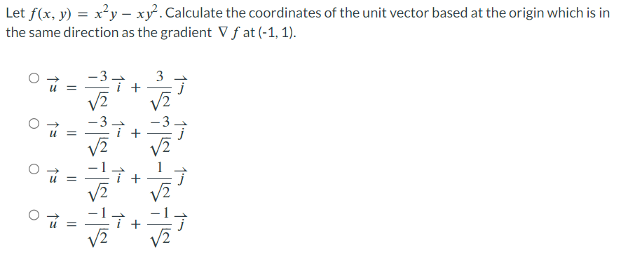 Solved Let f(x,y)=x2y−xy2. Calculate the coordinates of the | Chegg.com