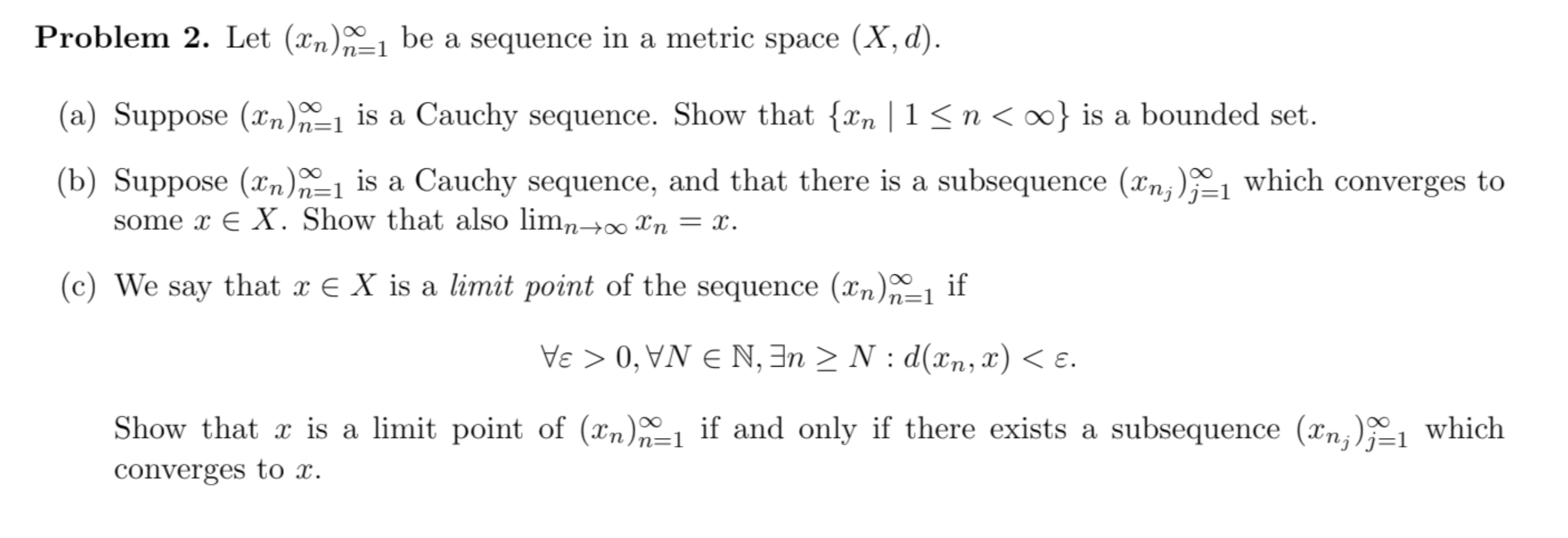 Solved Problem 2 Let In N 1 Be A Sequence In A Metric