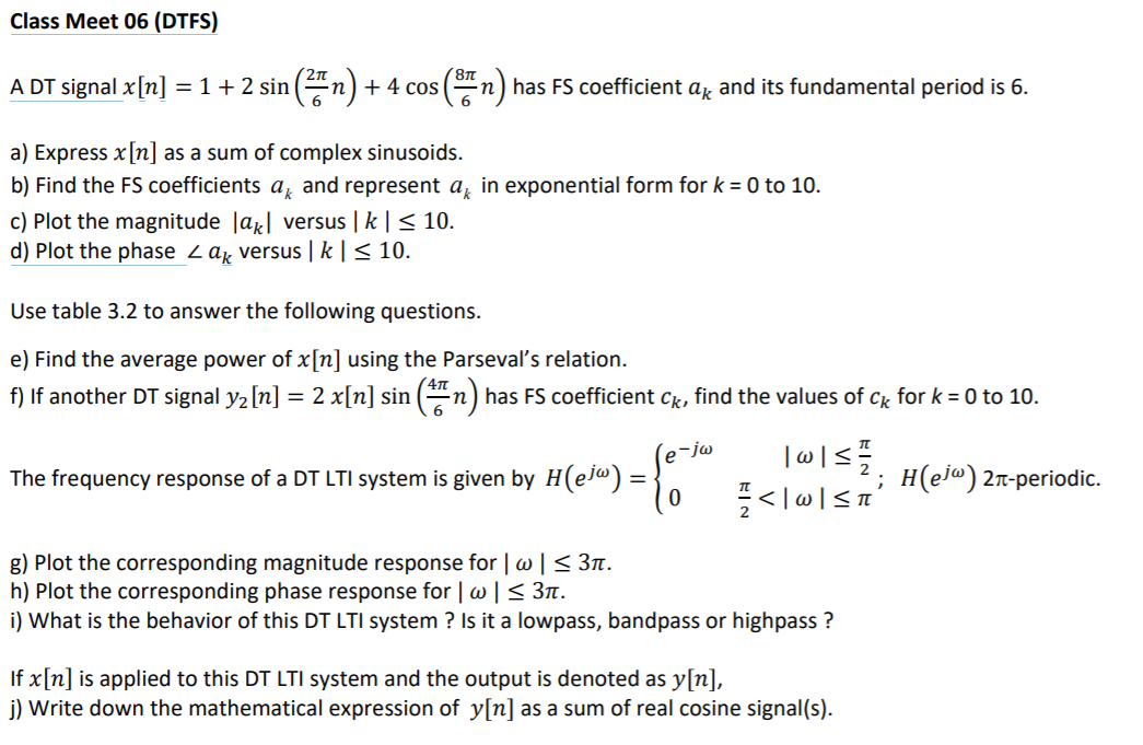 Solved Class Meet 06 Dtfs A Dt Signal X N 1 2 Sin Chegg Com