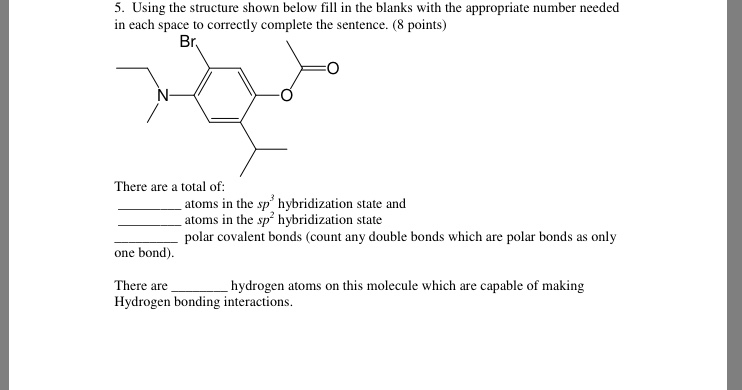 Solved 5. Using the structure shown below fill in the blanks | Chegg.com