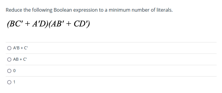 Solved Reduce The Following Boolean Expression To A Minimum | Chegg.com