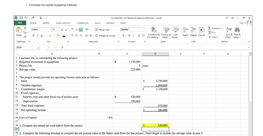 Solved 1 Complete The Capital Budgeting Methods Compari Chegg Com