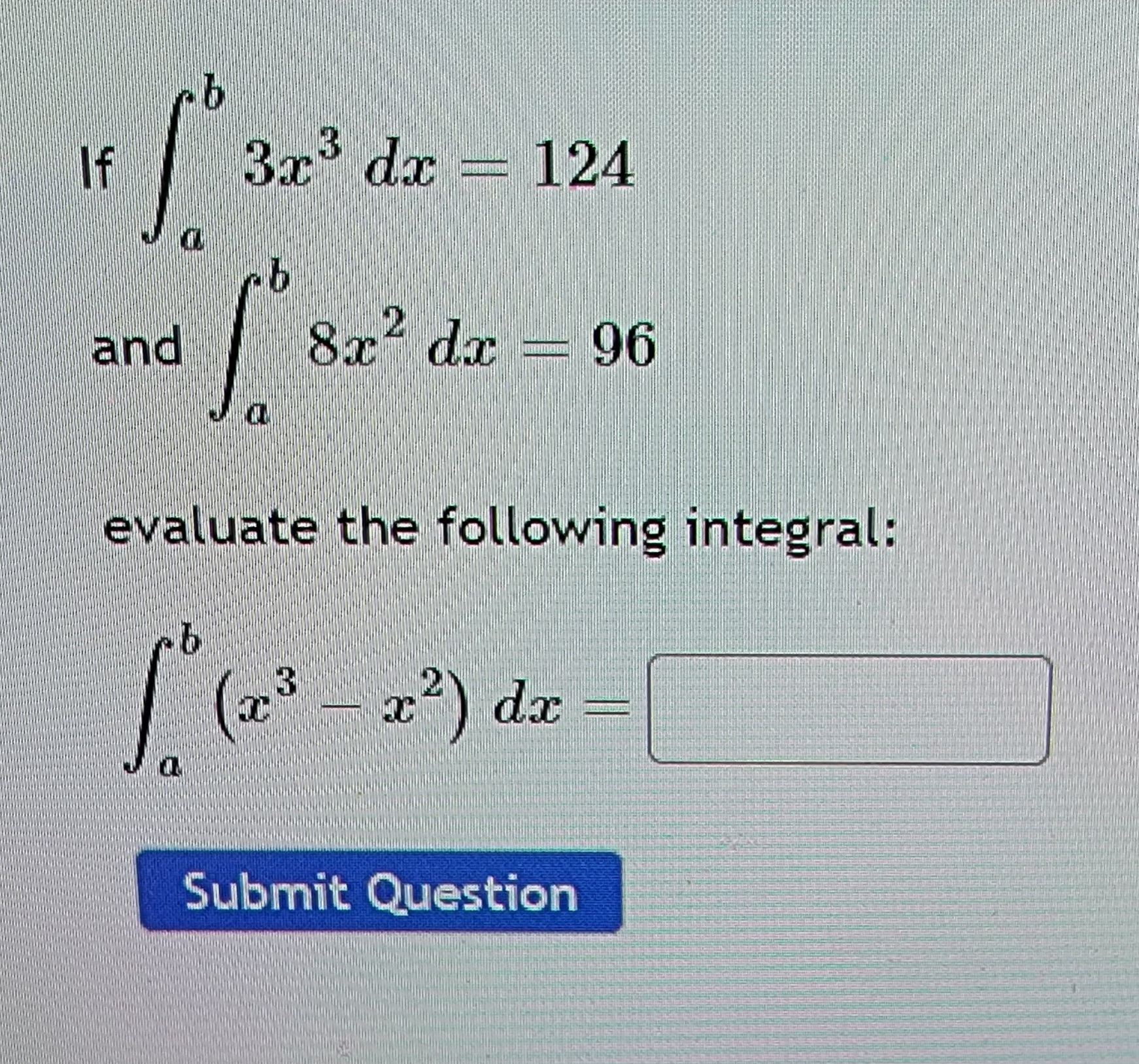 Solved If ∫ab3x3dx124 And ∫ab8x2dx96 Evaluate The 8398