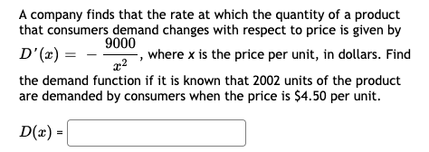 Solved A company finds that the rate at which the quantity | Chegg.com