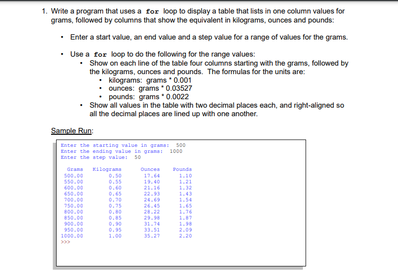 Solved 1. Write a program that uses a for loop to display a | Chegg.com
