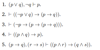 Solved 1. (p∨q),¬q⊢p. 2. ⊢((¬p∨q)→(p→q)). 3. | Chegg.com